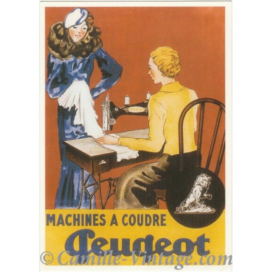  Affiches Pub d'hier et d'aujourd'hui - Page 2 Carte-postale-machine-a-coudre-peugeot